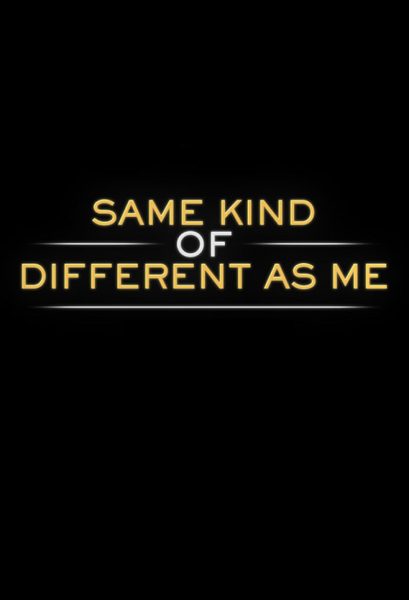 Same Kind of Different as Me movie font